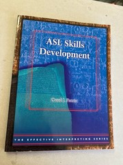 ASL Skills Development: Teacher’s Guide, The Effective Interpreting Series W/DVD