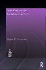 State Violence and Punishment in India, Hardcover by Sherman, Taylor C., Like…