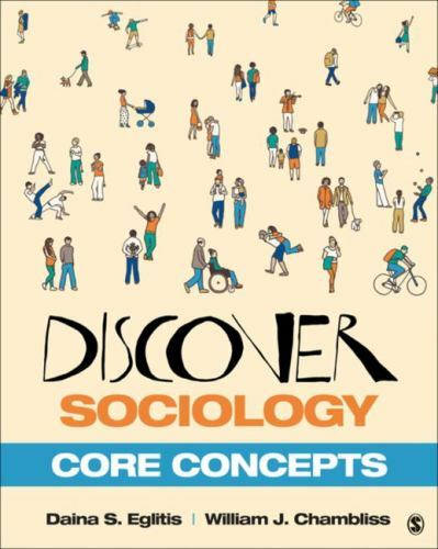 Discover Sociology: Core Concepts by Eglitis, Daina S.
