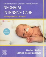 Merenstein & Gardner’s Handbook of Neonatal Intensive Care: An by Gardner