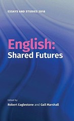 English: Shared Futures (Essays and Studies, 71) Hardback Book The Fast Free