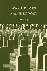 War Crimes and Just War by Larry May (English) Paperback Book