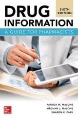Drug Information: A Guide for Pharmacists, Sixth Edition by Meghan Malone: Used