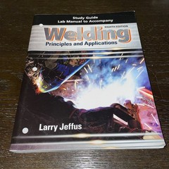 Welding: Principles and Applications – Hardcover By Jeffus, Larry – VERY GOOD