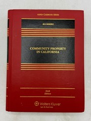 Community Property in California Blumberg 2012 Sixth Edition Law Wolters Kluwer