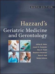 Hazzard’s Geriatric Medicine and Gerontology, Sixth Edition by Halter: Used