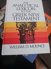 Zondervan Greek Référence Ser.: Analytical Lexicon to the Greek New Testament by