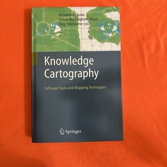 KNOWLEDGE CARTOGRAPHY: SOFTWARE TOOLS AND MAPPING By Alexandra Okada Used