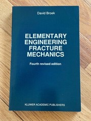 Elementary Engineering Fracture Mechanics by Broek, D. paperback LIKE NEW