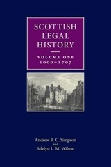 Adelyn L. M. Wilson Andrew R. C. Simpson Scottish Legal History (Hardback)
