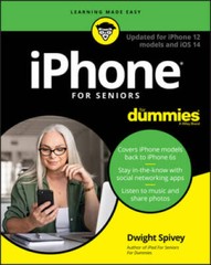 iPhone For Seniors For Dummies – Paperback By Spivey, Dwight – VERY GOOD