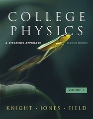 College Physics, Volume 1: A Strategic Approach by Randall D Knight: Used