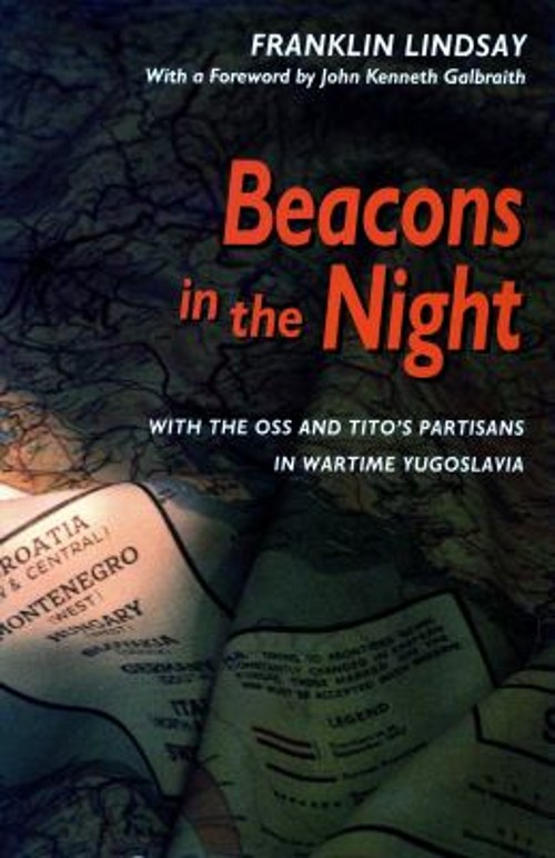 Beacons in the Night : With the OSS and Tito’s Partisans in Warti