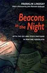Beacons in the Night : With the OSS and Tito’s Partisans in Warti