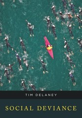 Social Deviance by Tim Delaney