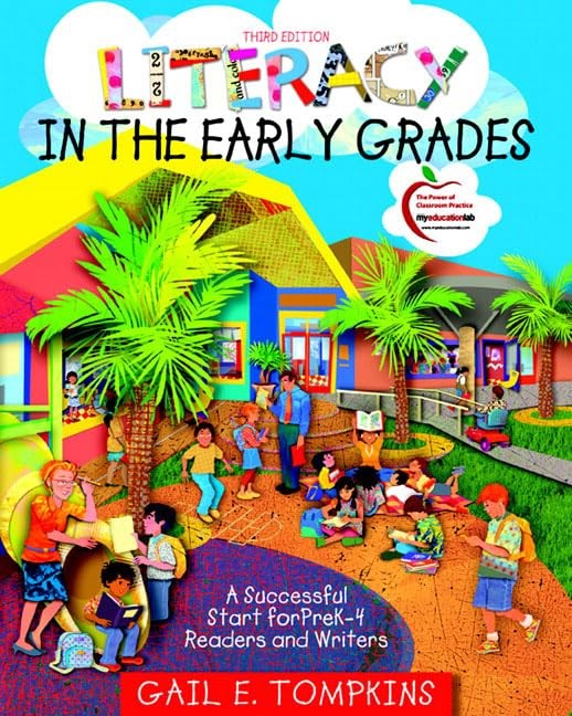 Literacy in the Early Grades: A Successful Start for PreK-4 Readers and Writ…