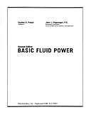 Basic Fluid Power, Pease, Dudley A,Pease, D, 9780130615084