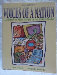 Voices of a Nation: A History of Mass Media in the United States