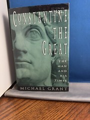 Constantine The Great | Michael Grant (1993) Scribner’s HCDJ *VERY GOOD+*`
