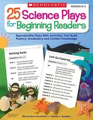 25 Science Plays for Beginning Read…, Sanders, Nancy