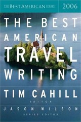 The Best American Travel Writing 2006 (Paperback or Softback)