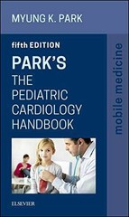 Park’s The Pediatric Cardiology – Paperback, by Park MD FAAP – Very Good