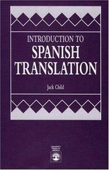 Introduction to Spanish Translation by Child, Jack