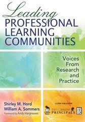 Leading Professional Learning Communities: Voices From Research and Practice
