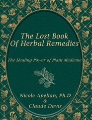 The Lost Book of Herbal Remedies [paperback]