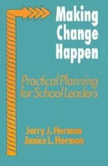 Making Change Happen: Practical Planning For School Leaders