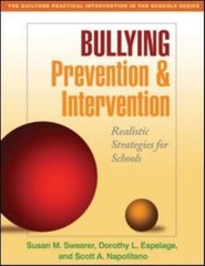 Bullying Prevention and Intervention: Realistic Strategies for Schools (The Guil