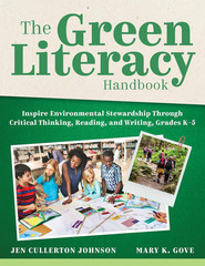 The Green Literacy Handbook: Inspire Environmental Stewardship through Critical