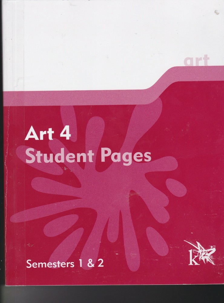 K12 Art 4 Student Pages (Semesters 1 & 2) 2006 LN