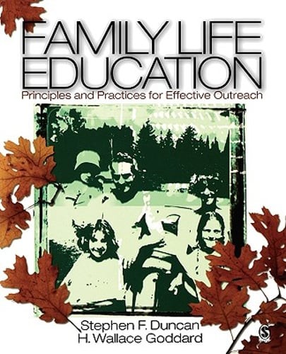 Family Life Education: Principles and Practices for Effective Outreach by Duncan