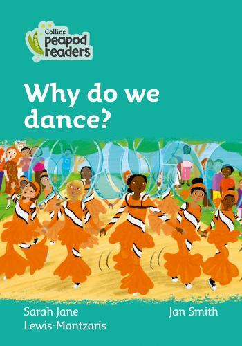 Why Do We Dance?, Paperback by Lewis-mantzaris, Sarah Jane; Smith, Jan (ILT),…
