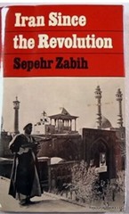 Iran since the Revolution by Sepehr Zabih Hardcover with DJ