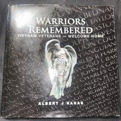 Warriors Remembered — Vietnam Veterans Welcome Home (Vietnam Veteran Memorials