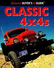 Classic 4 X 4s (Illustrated Buyer’s Guide)