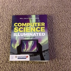 Computer Science Illuminated Seventh Edition by Nell Dale & John Lewis
