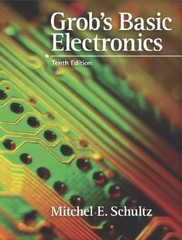 Grob’s Basic Electronics with Simulation CD by Mitchel E Schultz: Used