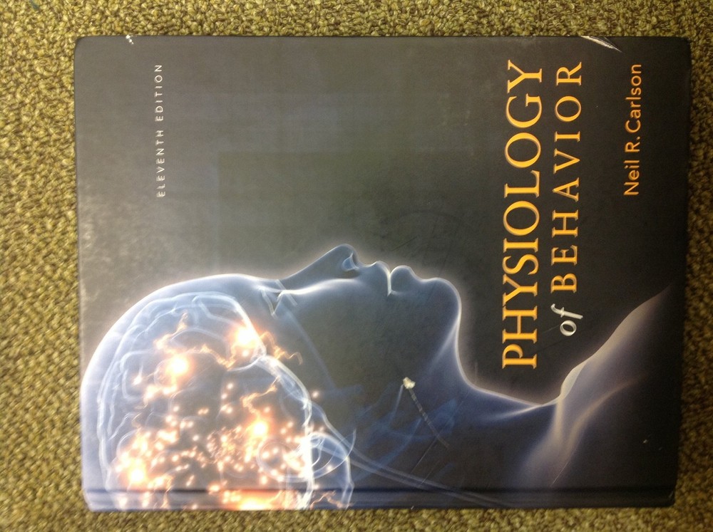 Physiology of Behavior (11th Edition) – hardcover Carlson, Neil R.