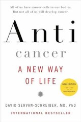 Anticancer: A New Way of – Hardcover, by David Servan-Schreiber – Very Good b