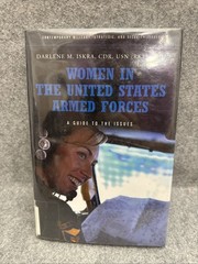 Women in the United States Armed Forces : A Guide to the Issues H