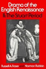 Drama of the English Renaissance: Volume 2, The Stuart Period – Paperback – GOOD