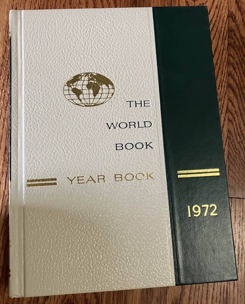 1972 The World Book Encyclopedia Yearbook 1971 Year in Review 626 Pages