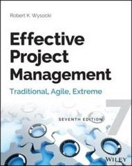 Effective Project Management: Traditional, Agile, Extreme – Paperback – GOOD