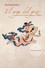 El yoga del gozo: La sexualidad en la medicina tibetana y el budismo by Nida Che