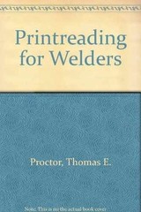 Printreading for Welders – Paperback, by Proctor Thomas E.; Gosse Jonathan – New