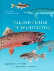 Inland Fishes of Washington: Second Edition, Revised and Expanded by