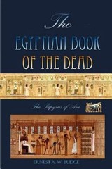 The Egyptian Book Of The Dead: The Papyrus Of Ani by
